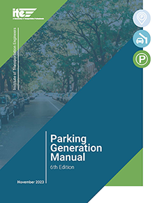 Cover of the 6th edition of the ITE Parking Generation Manaual 
