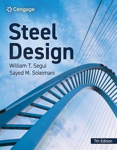 Cover of 'Steel Design, 7th edition" by William T. Segui and Sayed Soleimani 