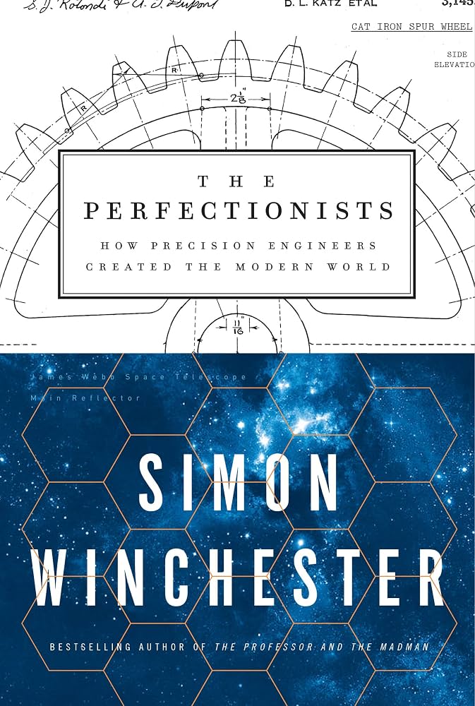 Cover of "The perfectionists: how precision engineers created the modern world" by Simon Winchester